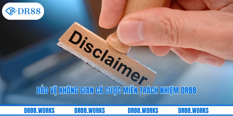Bảo vệ không gian cá cược miễn trách nhiệm DR88
