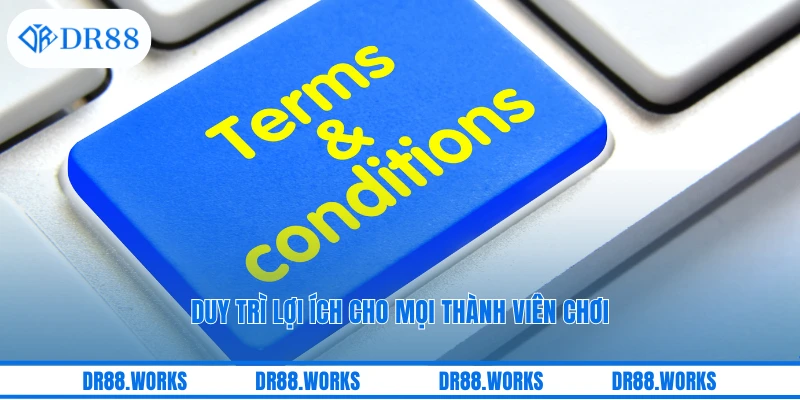 Duy trì lợi ích cho mọi thành viên chơi