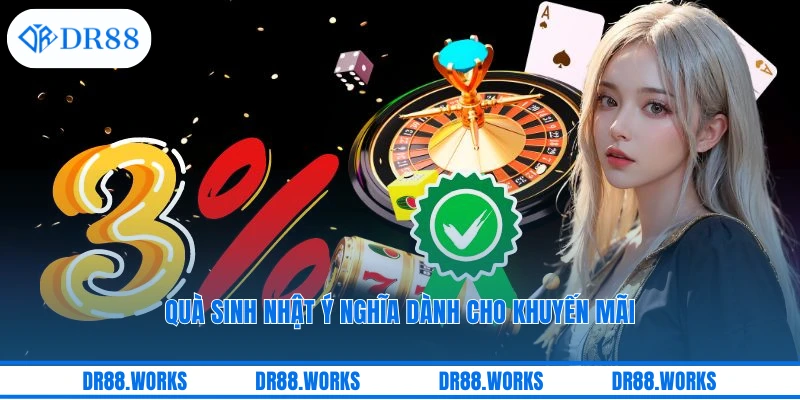 Quà sinh nhật ý nghĩa dành cho khuyến mãi